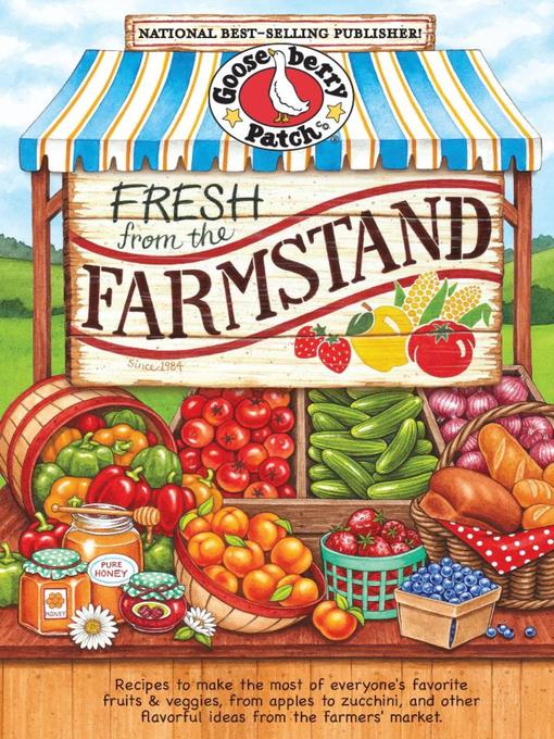 Title details for Fresh from the Farmstand Cookbook by Gooseberry Patch - Available